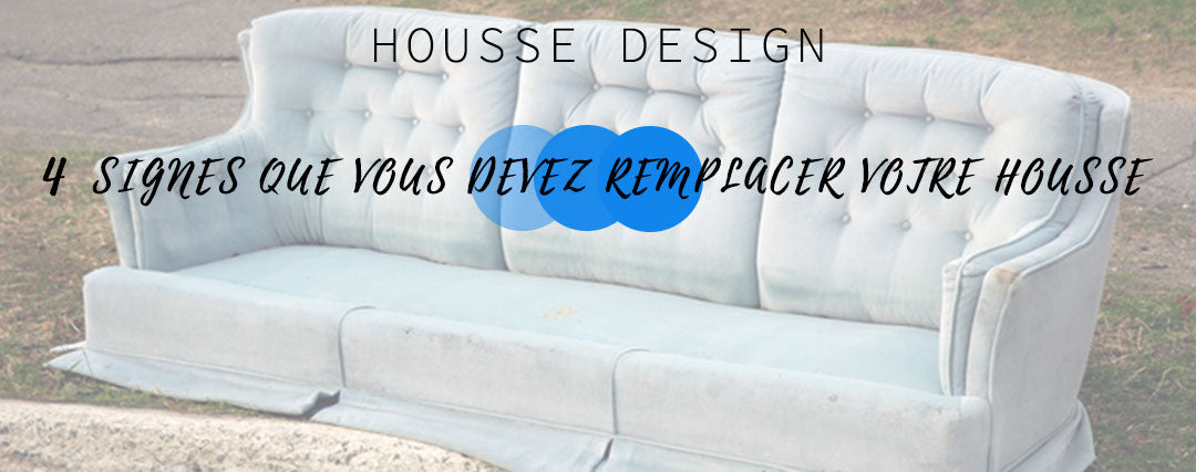 4 signes révélateurs indiquant que vous devez remplacer vos housses de canapé