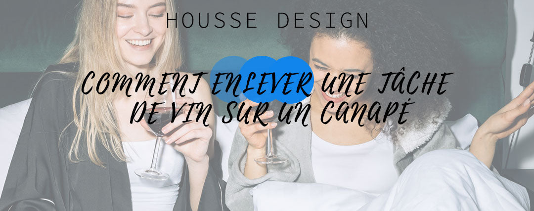 Comment enlever tâche de vin canapé